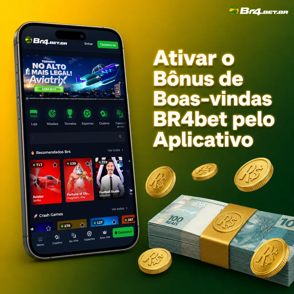 Passo a passo para ativar o bônus de boas-vindas BR4bet pelo aplicativo Android ou iOS após cadastro e depósito.