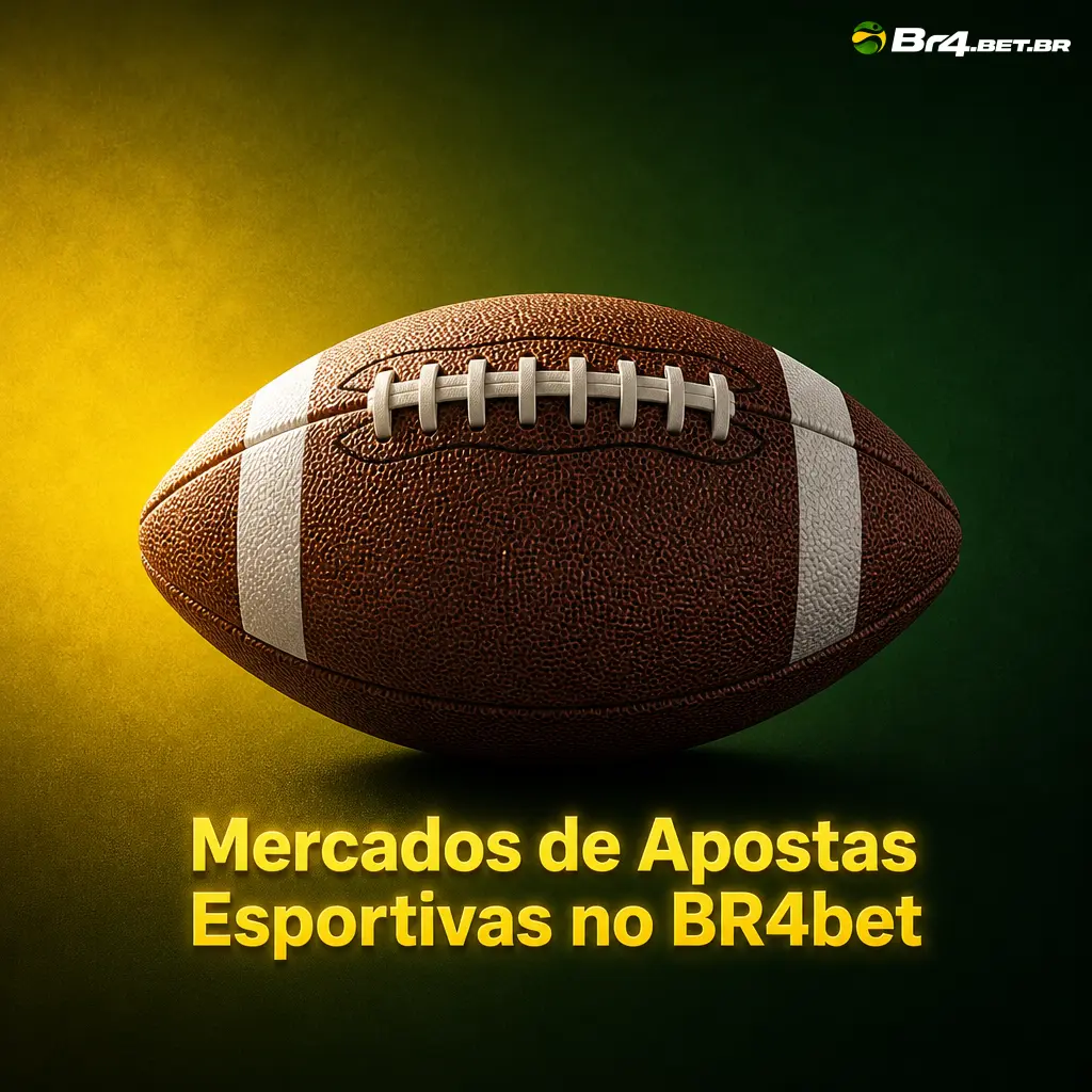 Mercados de apostas esportivas no BR4bet: resultado, gols, escanteios, cartões, placar exato e apostas ao vivo com cash out.